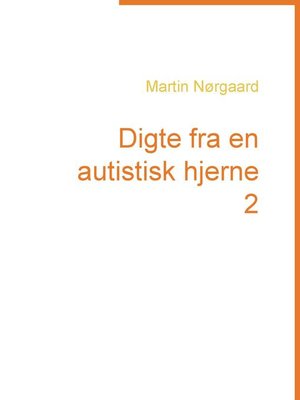 cover image of Digte fra en autistisk hjerne 2